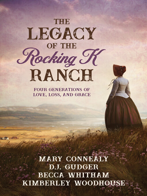 Title details for The Legacy of the Rocking K Ranch by Mary Connealy - Wait list